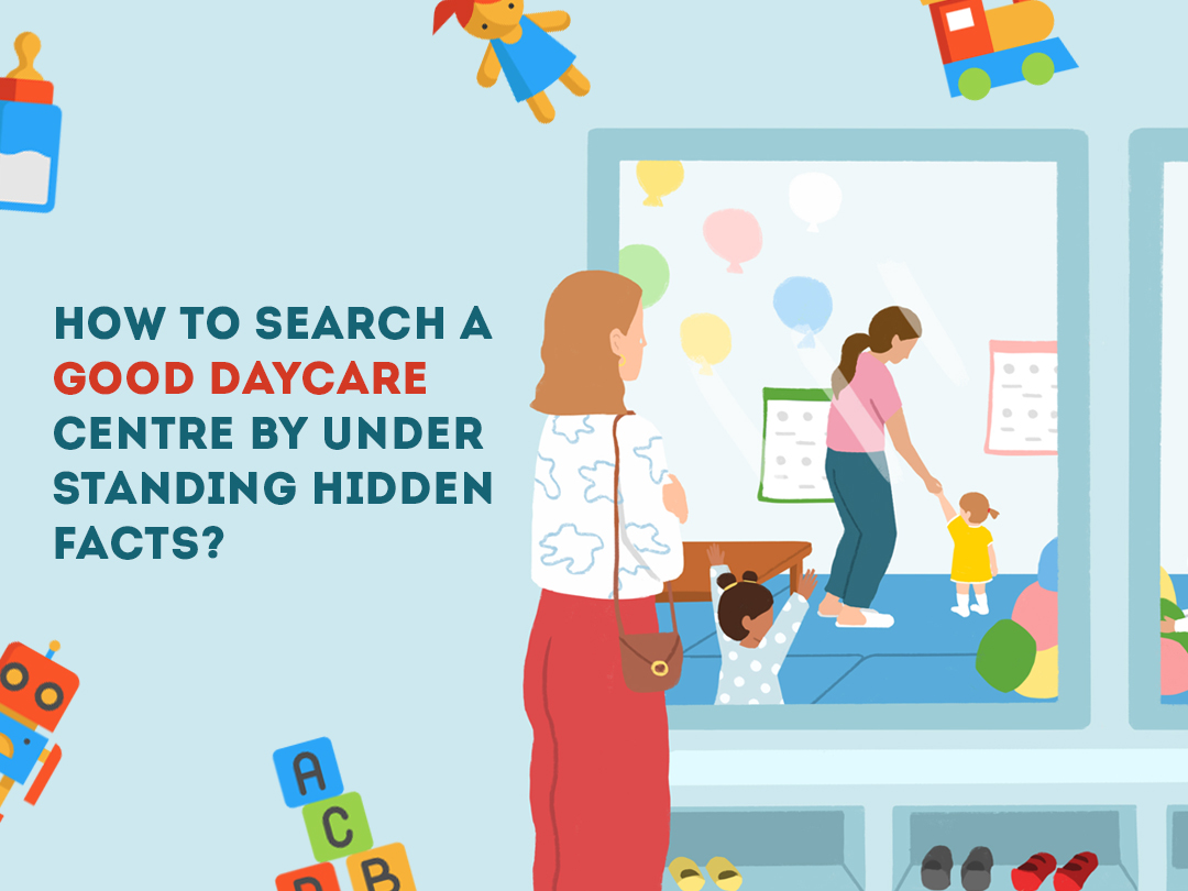 How to search a good Daycare centre by understanding hidden facts?