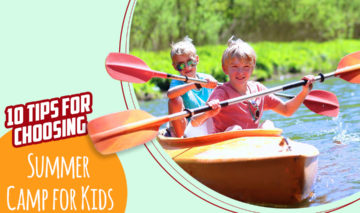 10 Tips for Choosing Summer Camp for Kids | Amberlay Preschool