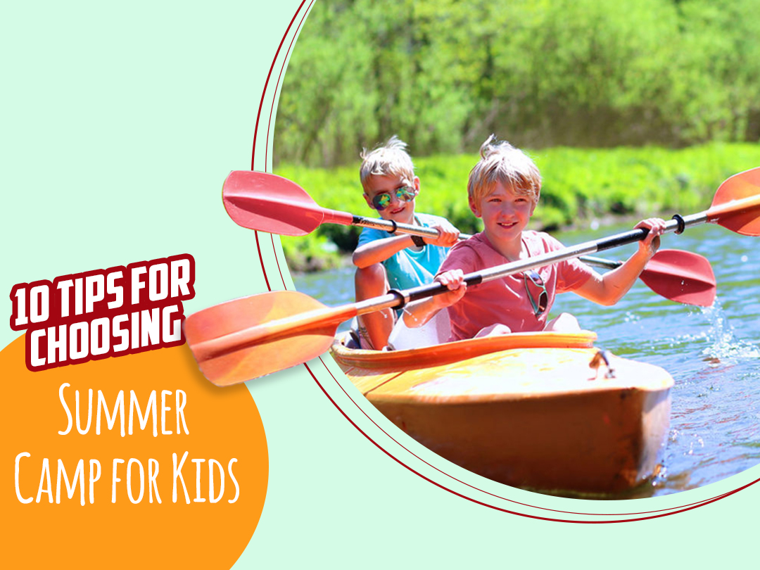 10 Tips for Choosing Summer Camp for Kids | Amberlay Preschool